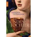 Die Sündentochter von Sandra Lessmann